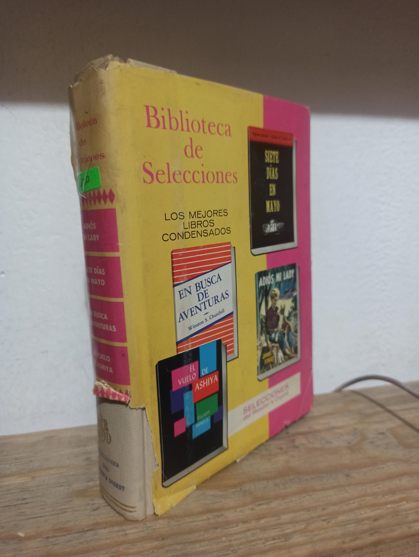 ADIOS MI LADY SIETE DIAS EN MAYO EN BUSCA DE AVENTURAS Y EL VUELO DE ASHIYA POR VARIOS AUTORES USADO NOVELAS JUÁREZ