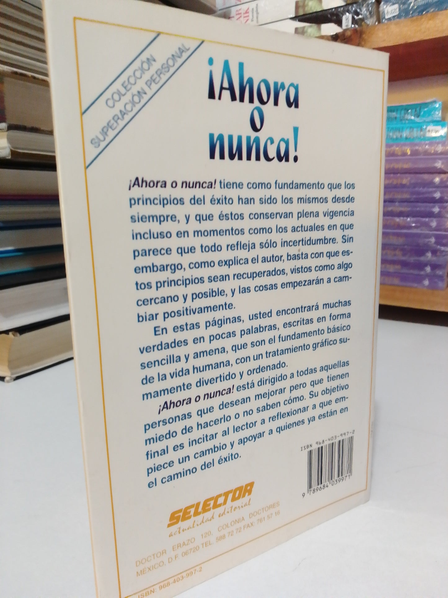 AHORA O NUNCA POR JOSÉ MA PUMARINO Y GUSTAVO REYES USADO SUP.PERSONAL JUÁREZ