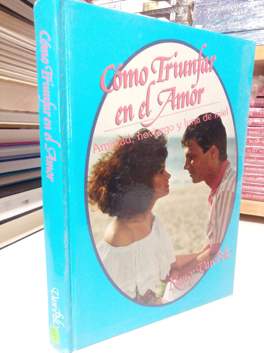 CÓMO TRIUNFAR EN EL AMOR POR NANCY VAN PELT USADO SUPERACIÓN PERSONAL JUÁREZ
