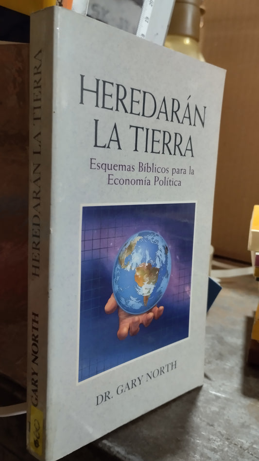 HEREDARAN LA TIERRA POR GARY NORTH LIBRO USADO POLITICA ALDAMA