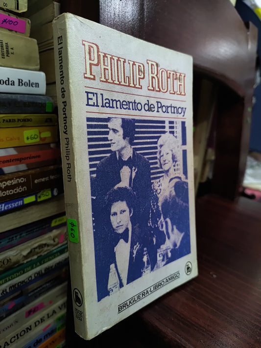 EL LAMENTO DE PORTNOY POR PHILLIP ROTH USADO NOVELAS LITERARIO 207
