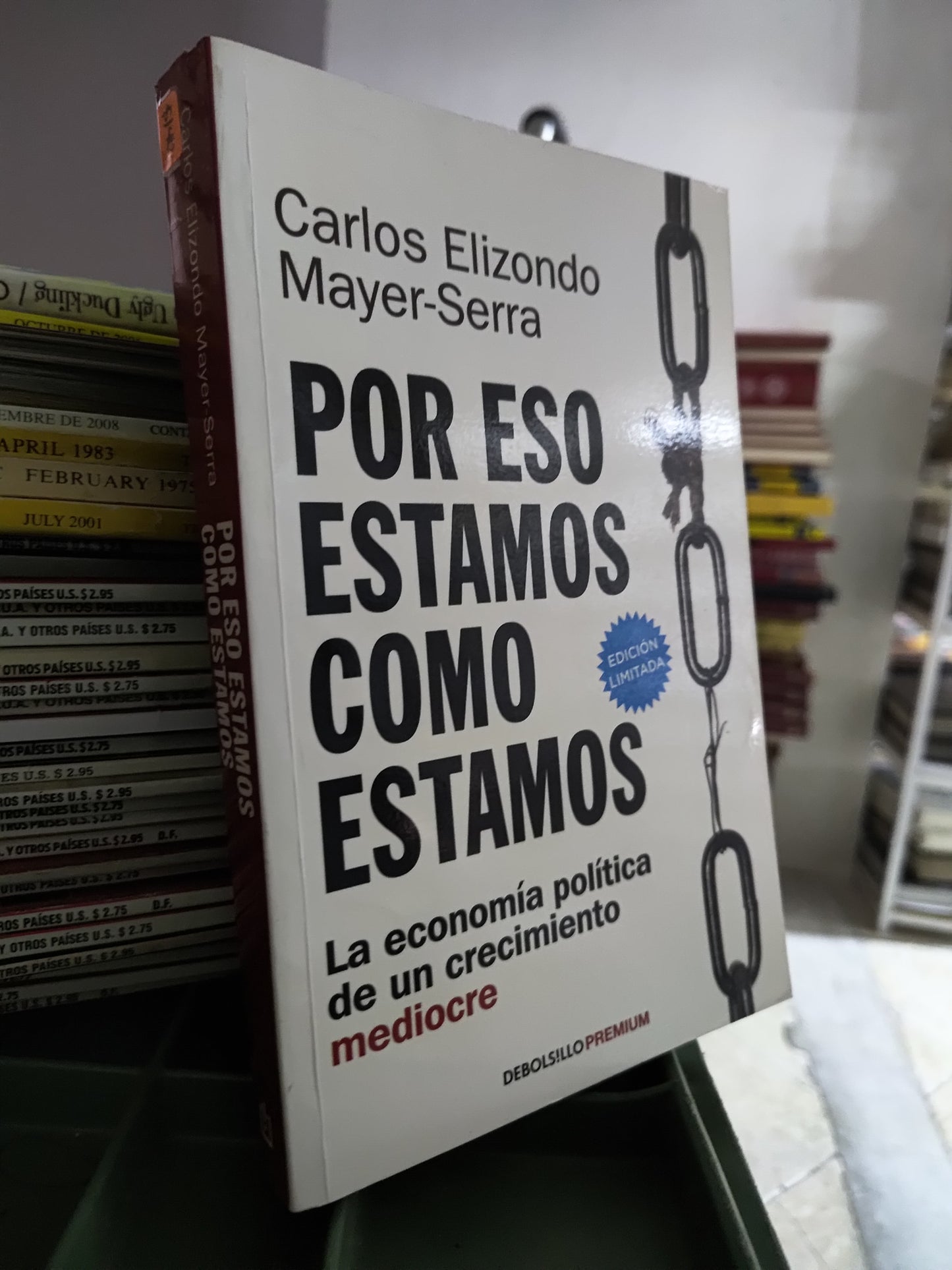 POR ESO ESTAMOS COMO ESTAMOS POR CAELOS ELIZONDO MAYER USADO POLITCA JUAREZ 515
