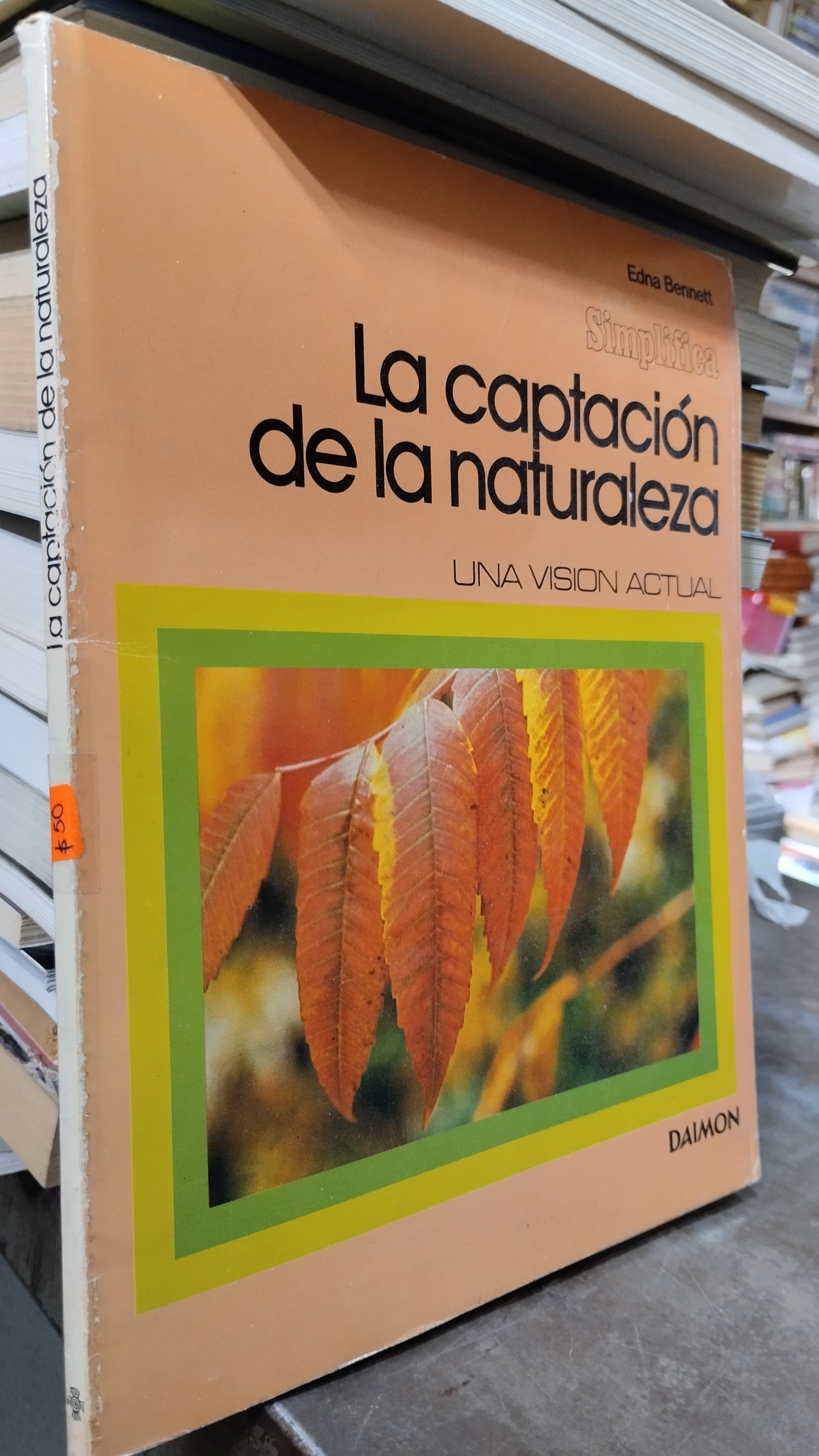 LA CAPTACION DE LA NATURALEZA POR EDNA BENNETT LIBRO USADO CIENCIA ALDAMA