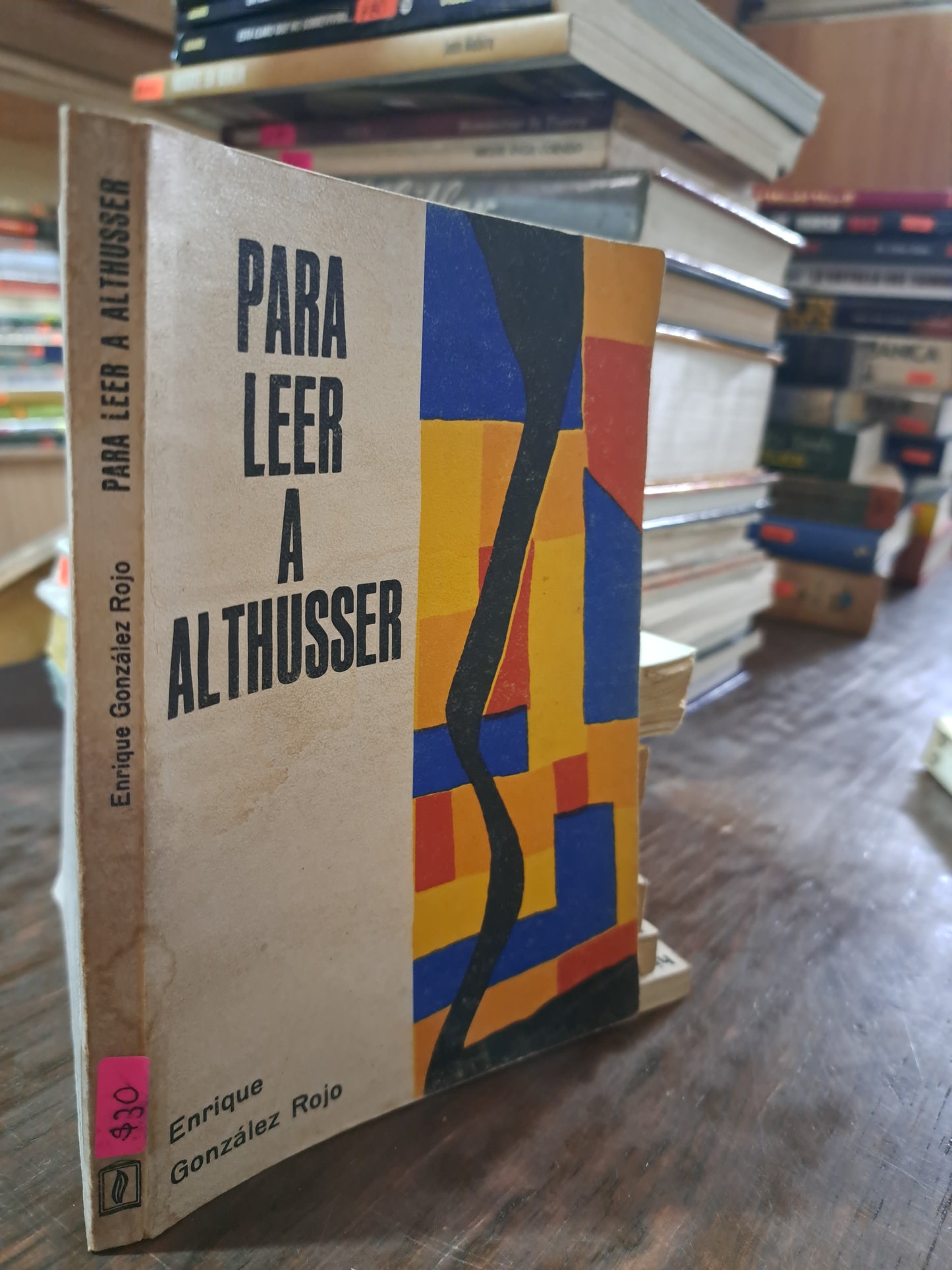 PARA LEER A ALTHUSSER ENRIQUE GONZALEZ ROJO USADO SOCIOLOGIA ALDAMA