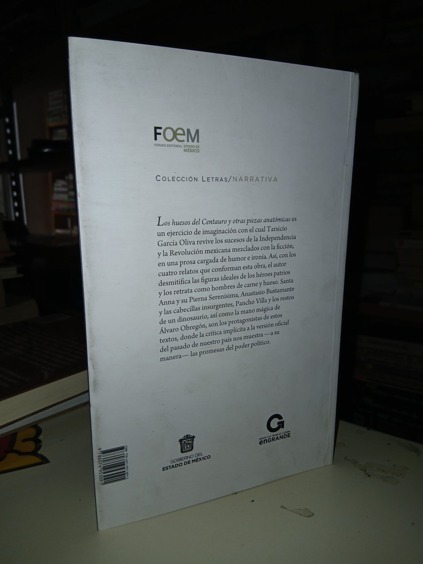 LOS HUESOS DEL CENTAURO Y OTRAS PIEZAS ANATÓMICAS POR TARSICIO GARCÍA OLIVA USADO ANTOLOGÍA LITERARIO 207