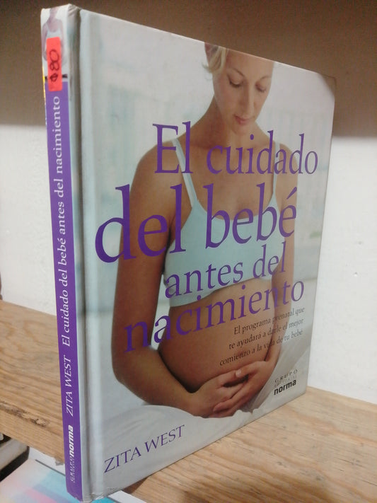 EL CUIDADO DEL BEBE ANTES DEL NACIMIENTO POR ZITA WEST USADO PSICOLOGIA JUAREZ