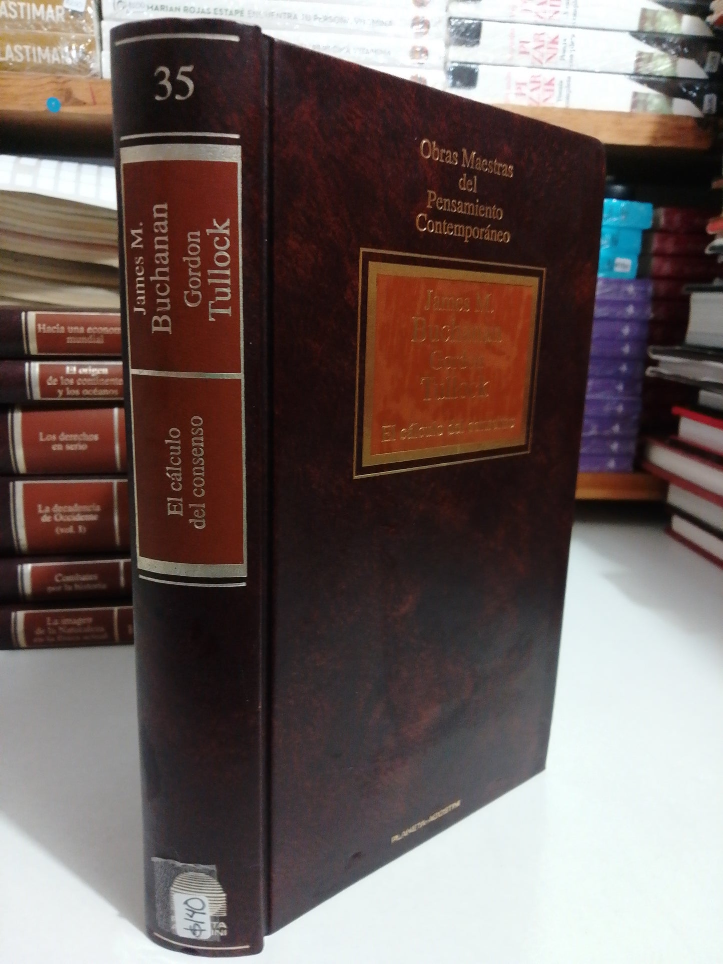 EL CALCULO DEL CONSENSO POR JAMES M.BUCHANAN Y GORDON TULLOCK USADO NOVELA JUAREZ