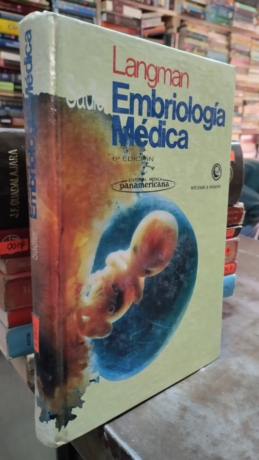 EMBRIOLOGIA MEDICA POR SADLER LANGMAN LIBRO USADO SALUD ALDAMA
