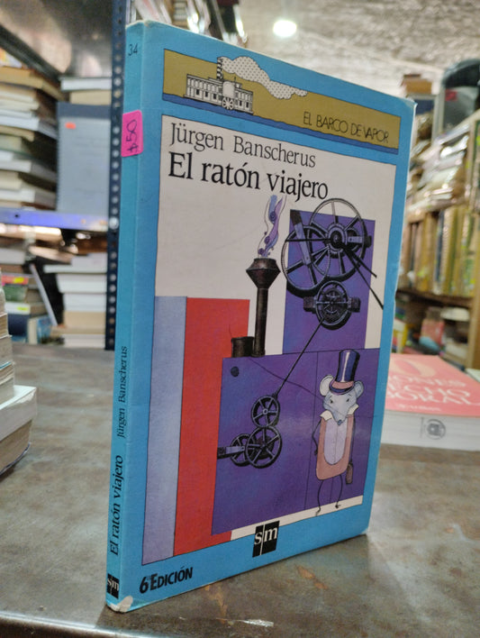 EL RATON VIAJERO POR JURGEN BANSCHERUS USADO INFANTIL ALDAMA
