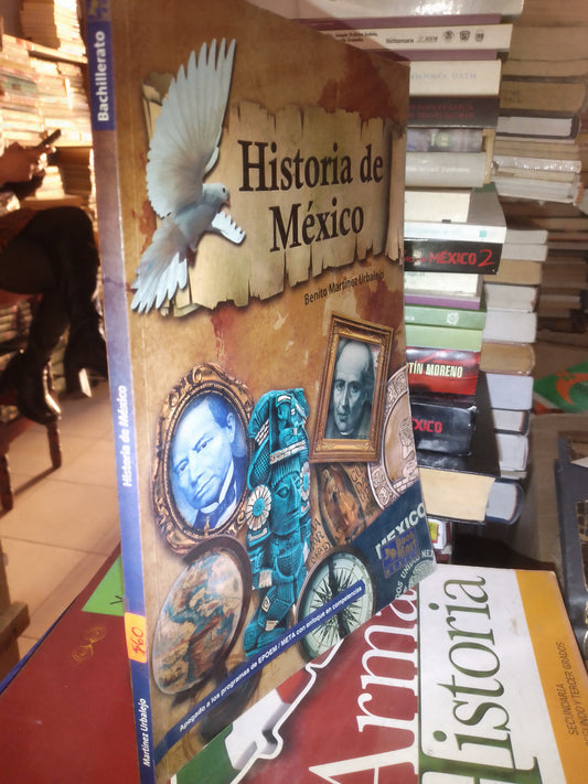 HISTORIA DE MEXICO POR BENITO MARTINEZ URBALEJO USADO HISTORIA LITERARIO 207