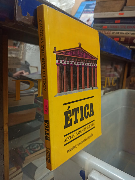 ETICA POR ADOLFO SANCHEZ VAZQUEZ USADO SOCIOLOGÍA ALDAMA