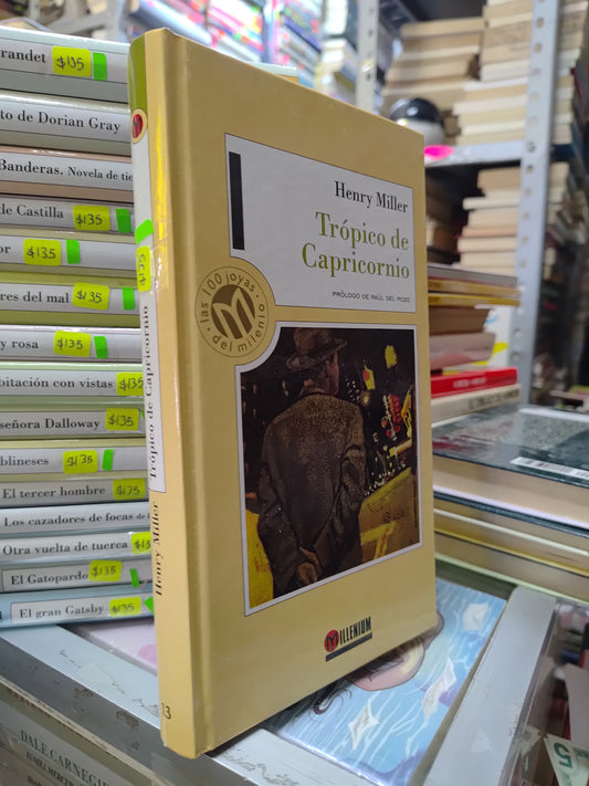 EL TROPICO DE CAPRICORNIO POR HENRY MILLER USADO NOVELAS JUAREZ 515
