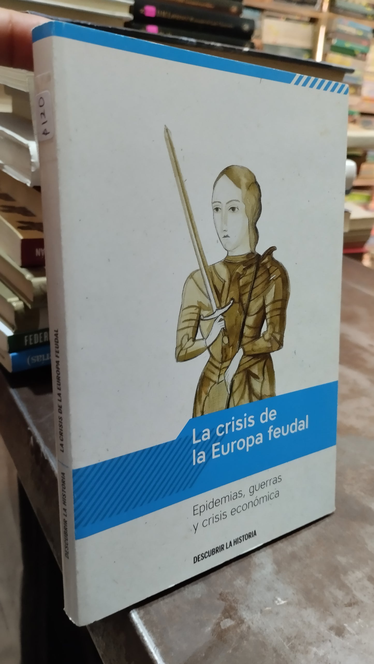 LA CRISIS DE LA EUROPA FEUDAL LIBRO USADO HISTORIA ALDAMA