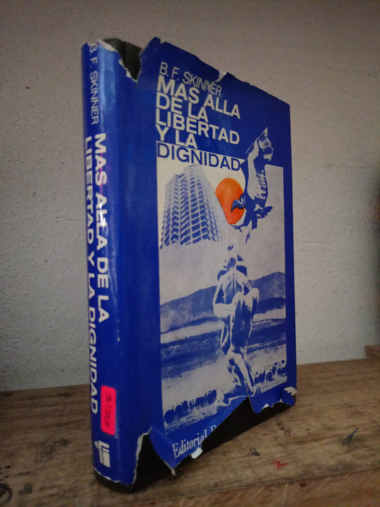 MÁS ALLÁ DE LA LIBERTAD Y LA DIGNIDAD POR B.F. SKINNER USADO PSICOLOGÍA LITERARIO 305