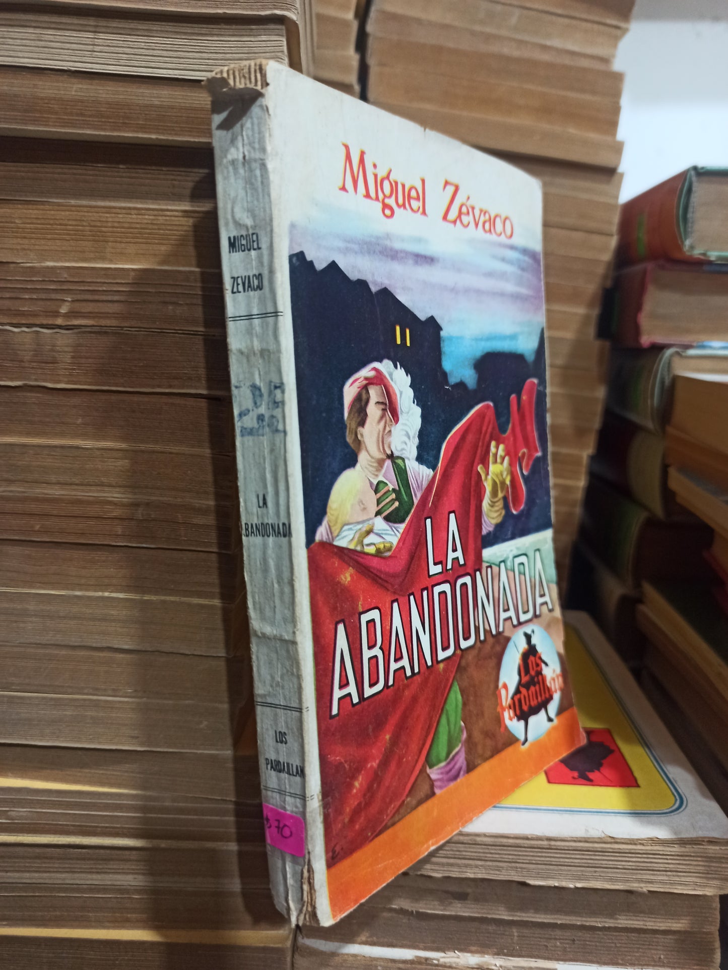 LA ABANDONADA POR MIGUEL ZEVACO USADO NOVELAS JUÁREZ