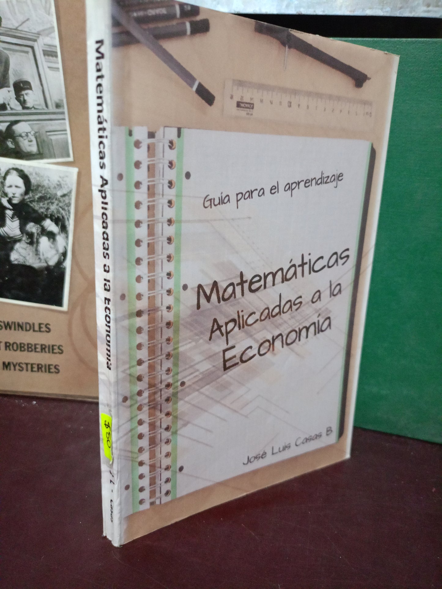 MATEMÁTICAS APLICADAS A LA ECONOMÍA POR JOSÉ LUIS CASAS USADO MATE LITERARIO 305