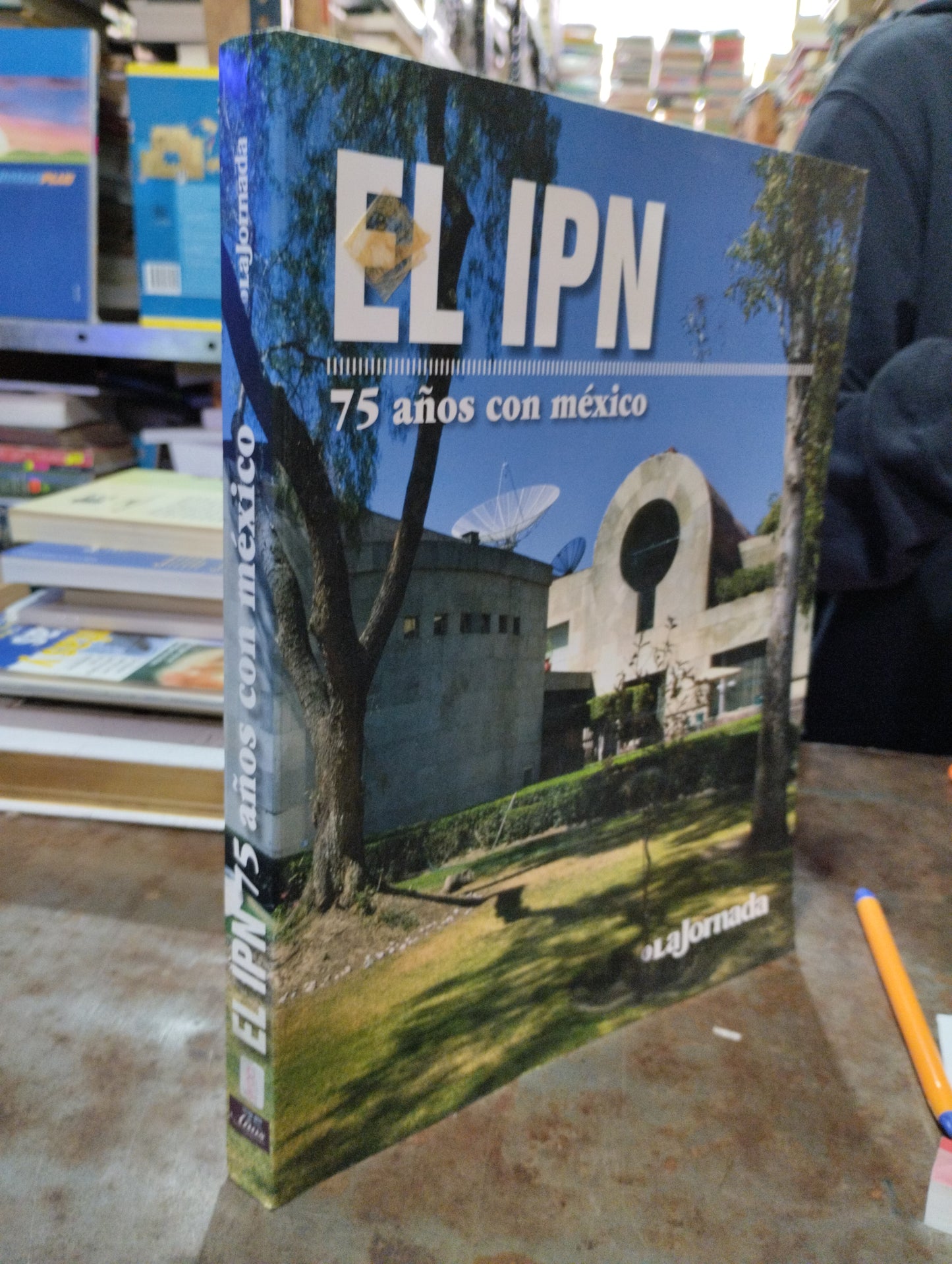 EL IPN 75 AÑOS CON MEXICO USADO ARTE ALDAMA