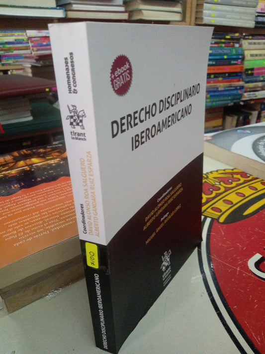 DERECHO DICIPLINARIO IBEROAMERICANO POR DAVID ALONSO ROA SALGUERO USADO DERECHO LITERARIO 207