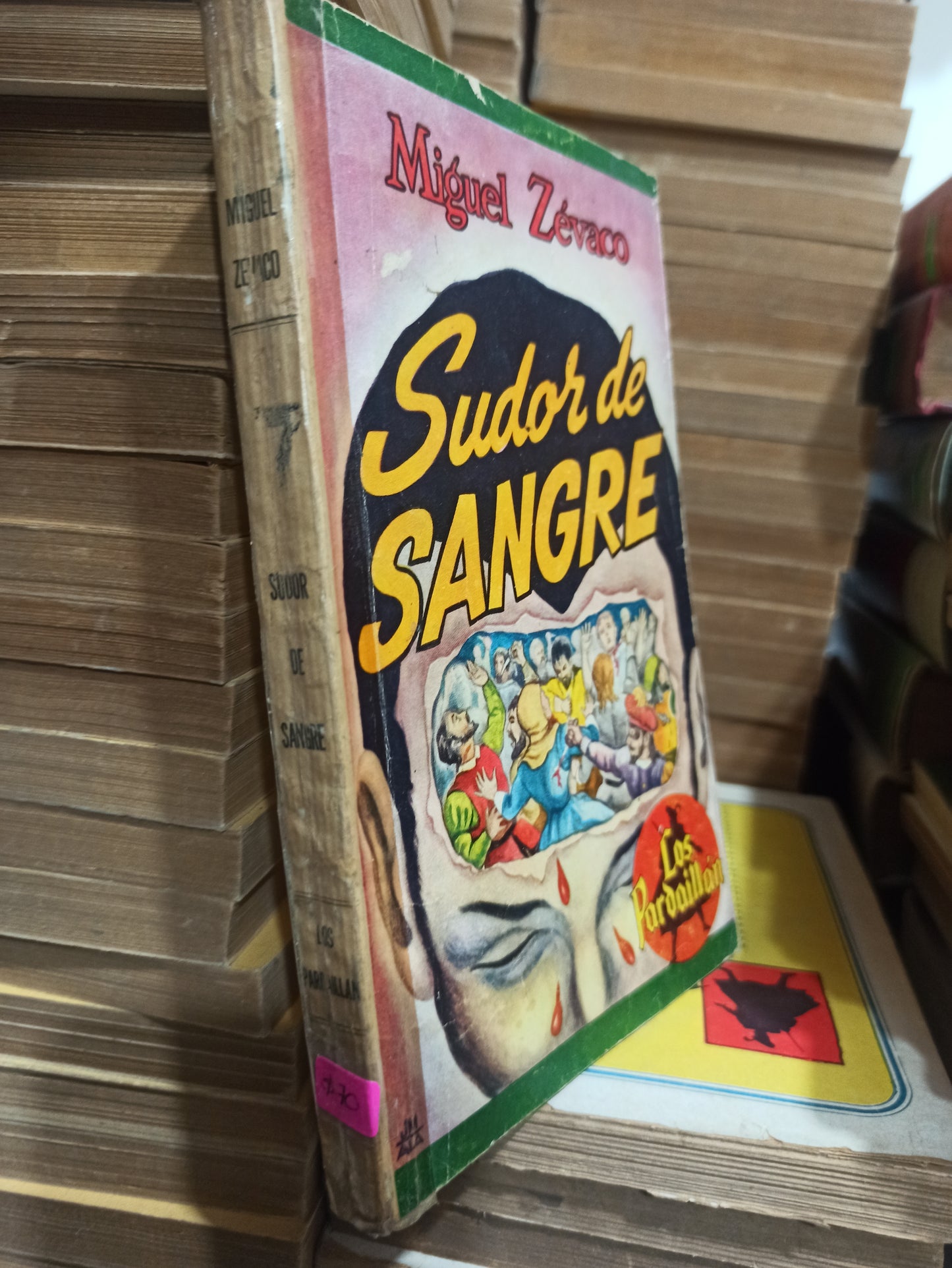SUDOR DE SANGRE POR MIGUEL ZEVACO USADO NOVELAS JUÁREZ
