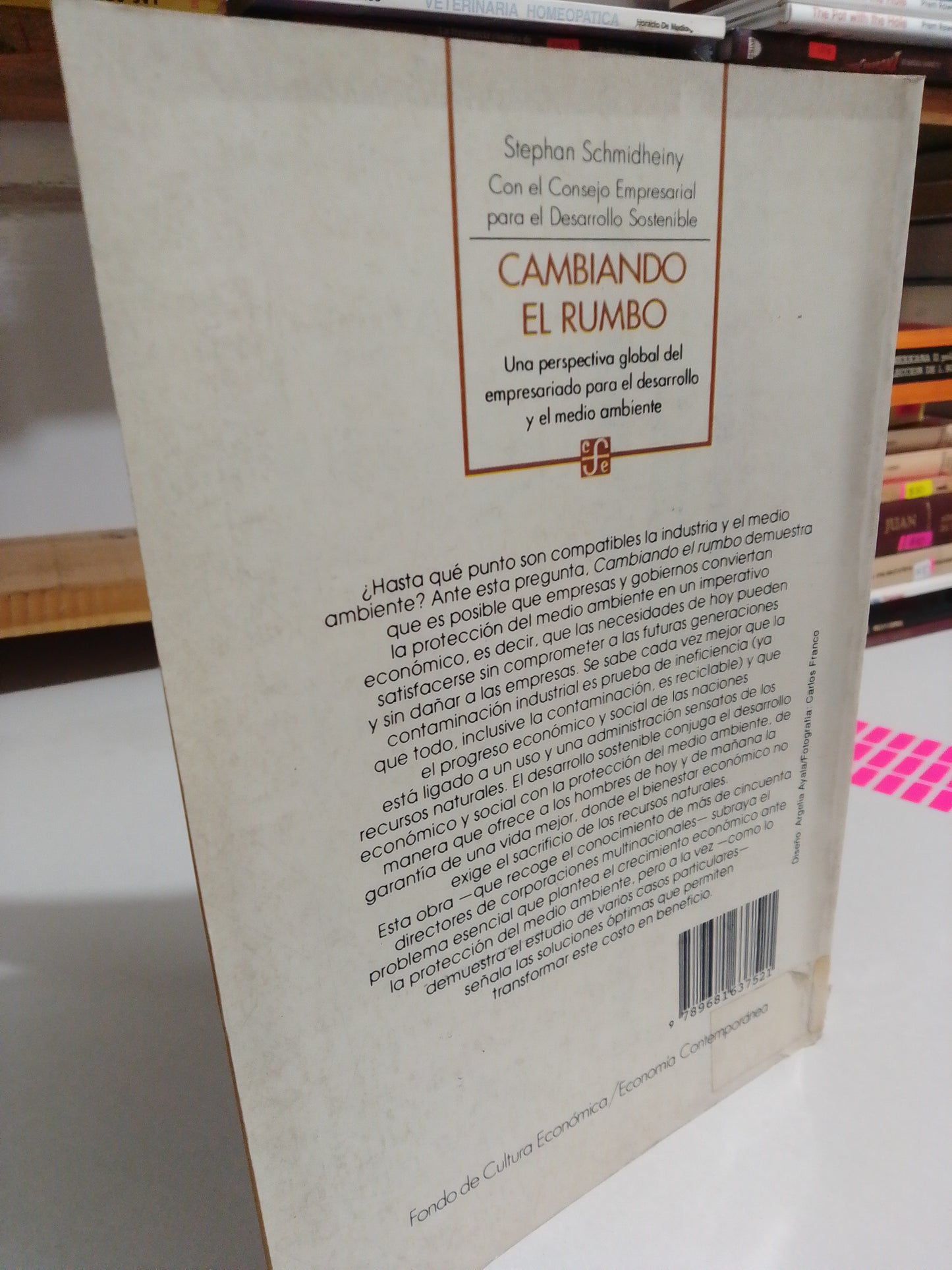 CAMBIANDO EL RUMBO POR STEPHAN SCHMIDHEINY USADO HISTORIA JUAREZ