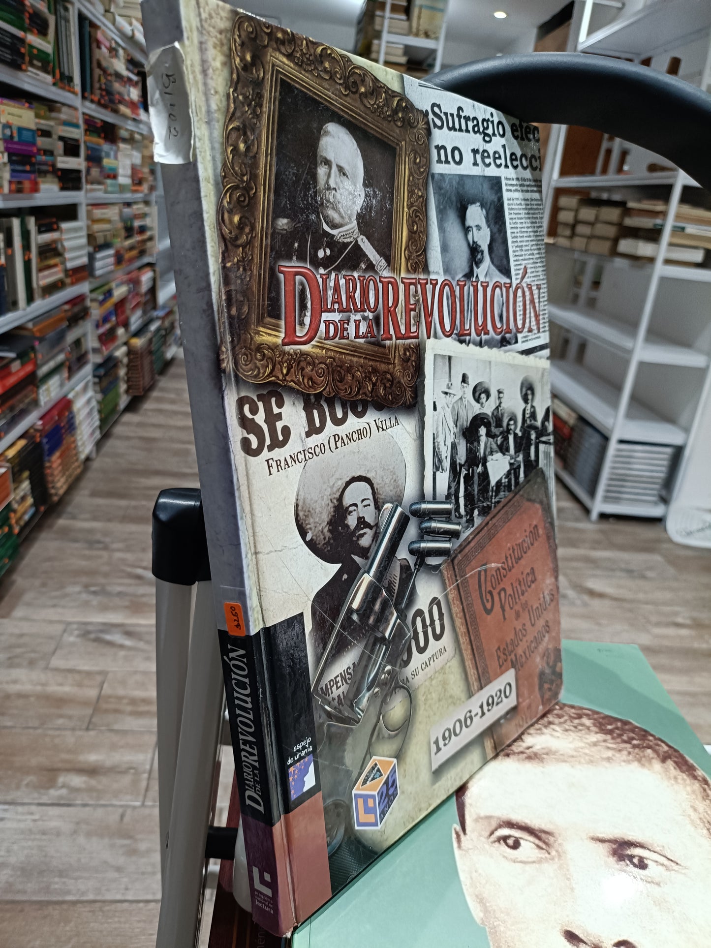 DARIO DE LA REVOLUCION 1906 1920 POR FRANCISCO PANCHO VILLA USADO HISTORIA JUAREZ 515