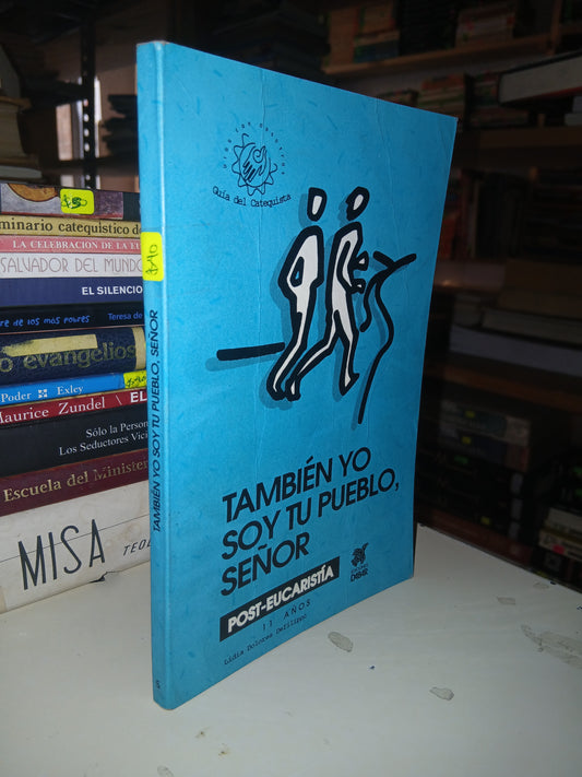 TAMBIÉN YO SOY TU PUEBLO, SEÑOR POR LIDIA DOLORES DEFILIPPO USADO RELIGIÓN LITERARIO 207