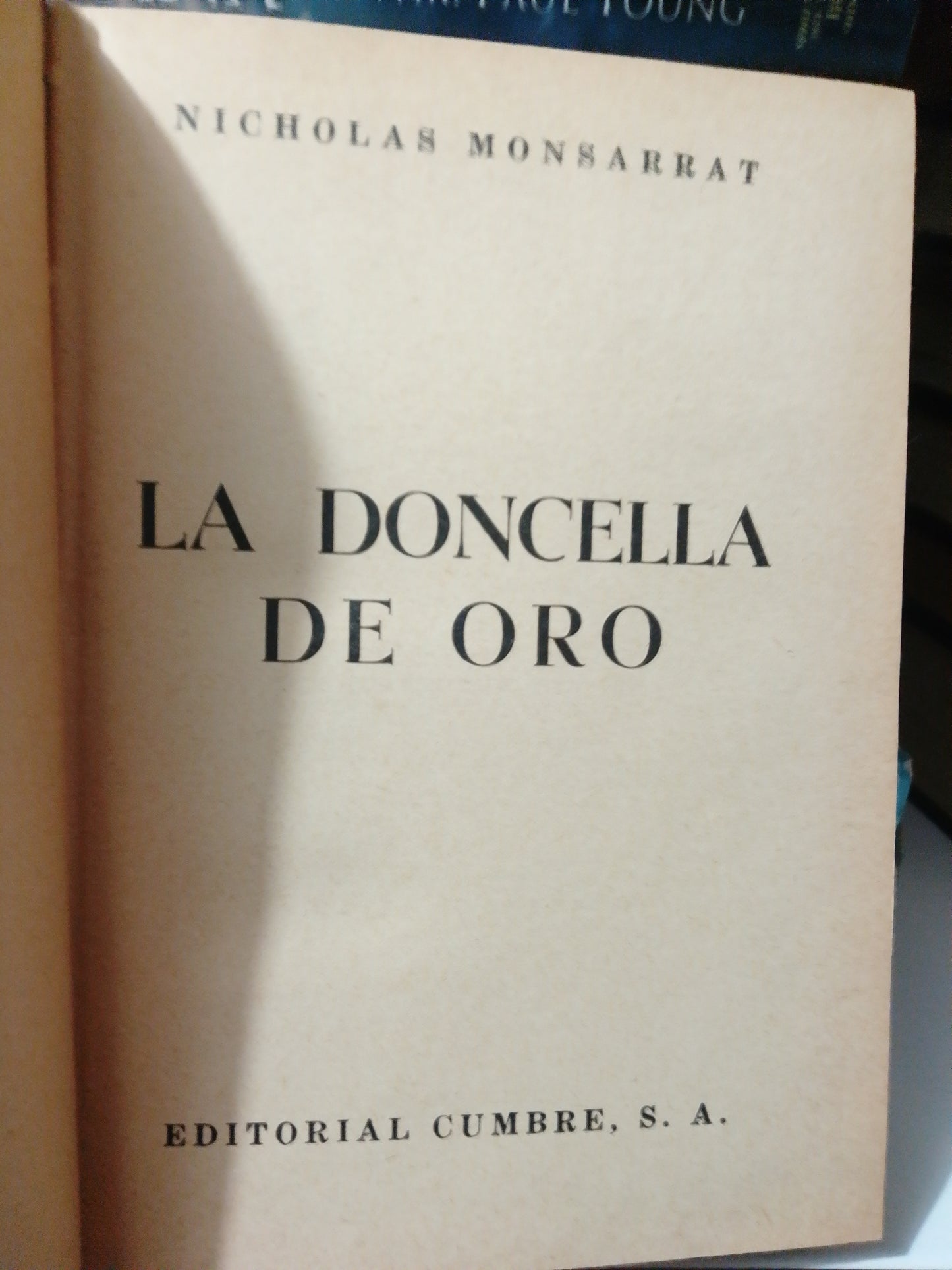 LA DONCELLA DE ORO POR NICHOLAS MONSARRAT USADO NOVELA JUÁREZ