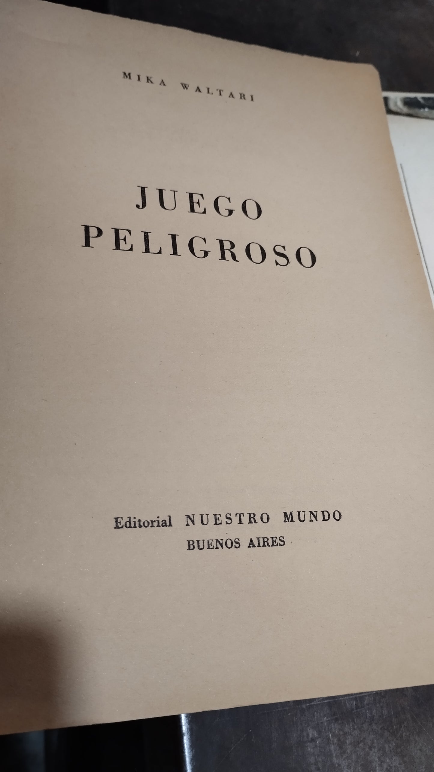 JUEGO PELIGROSO POR MIKE WALTARI LIBRO USADO ANTIGUO ALDAMA
