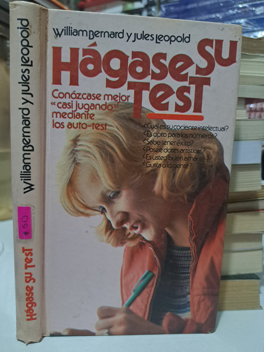 HAGASE SU TEST WILLIAM BERNAD Y JULES LEOPOLD USADO SUP. PERSONAL JUÁREZ