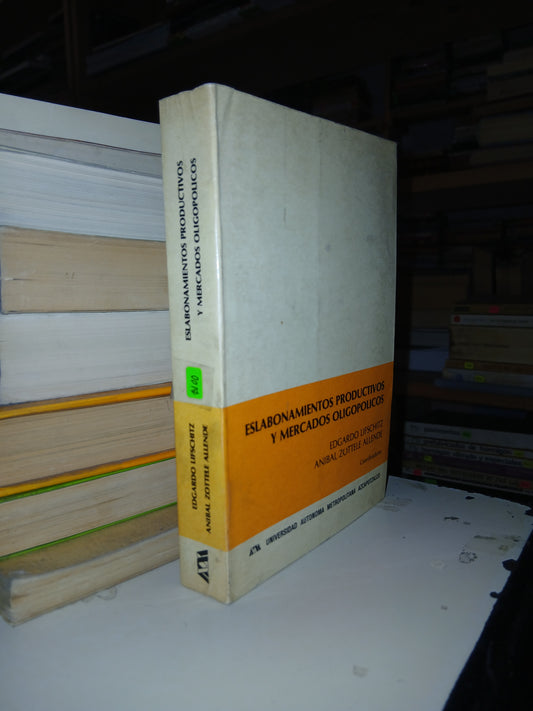 ESLABONAMIENTOS PRODUCTIVOS Y MERCADOS OLIGOPOLICOS (VARIOS AUTORES) USADO AGRARIA LITERARIO 207