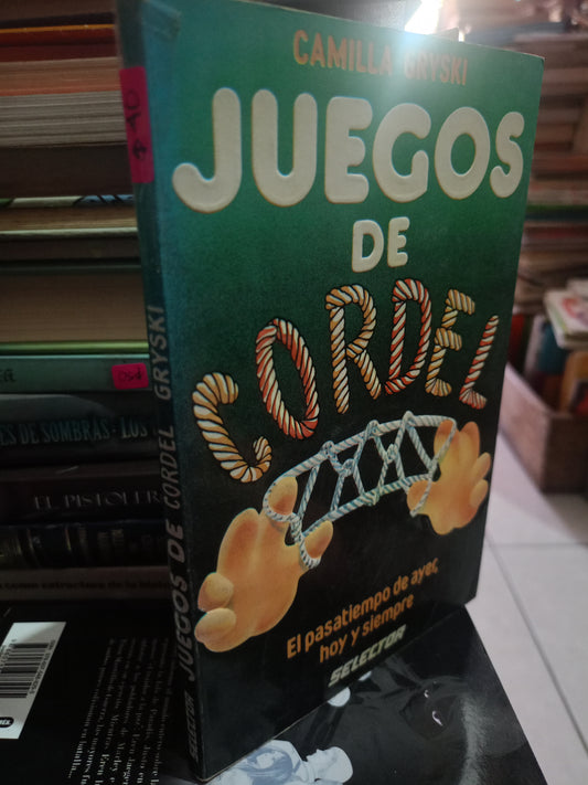 JUEGOS DE CORDEL POR CAMILA GRYSKI USADO INFANTIL LITERARIO 305