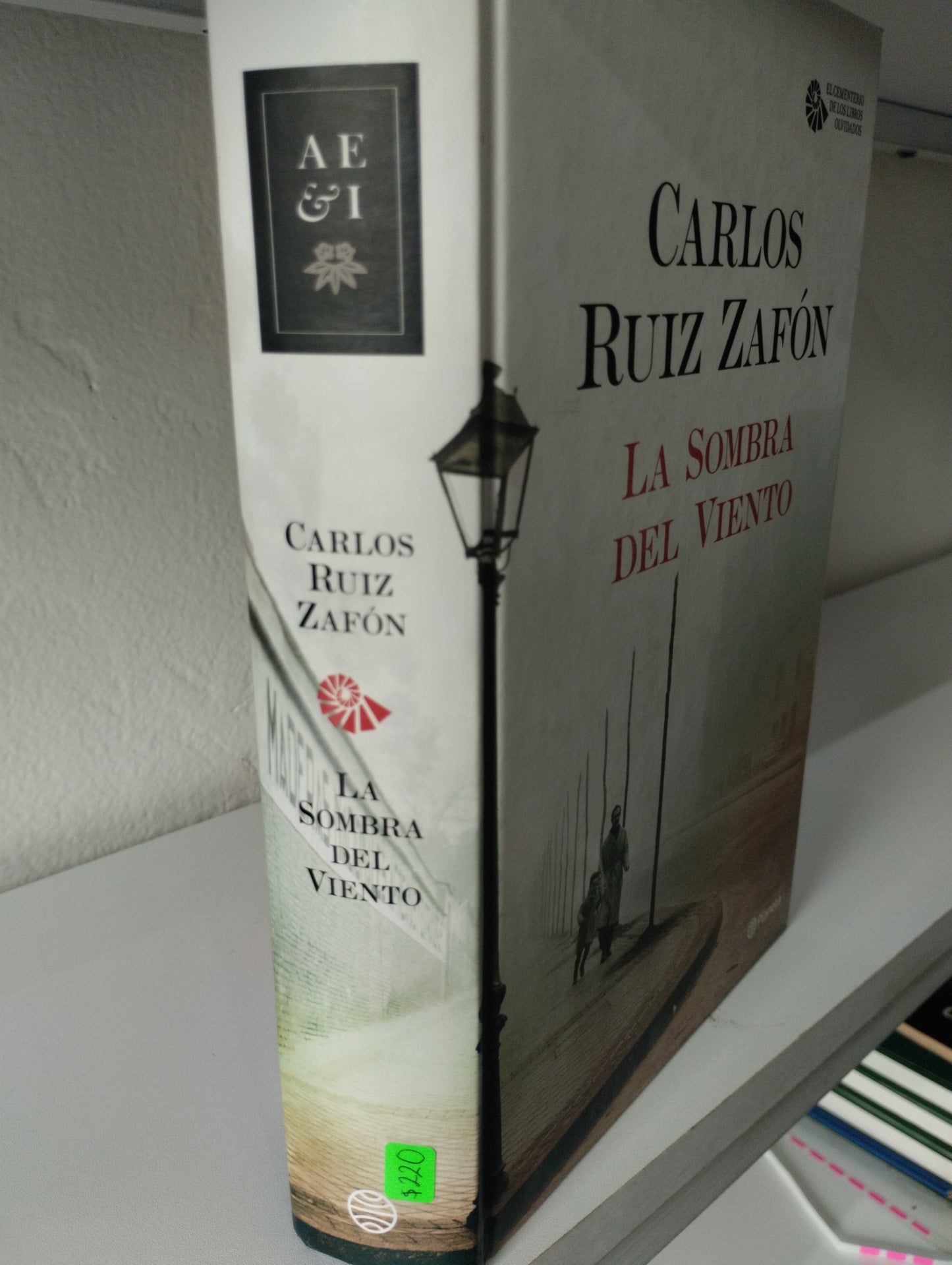 LA SOMBRA DEL VIENTO CARLOS RUIZ ZAFON USADO NOVELAS JUAREZ 515
