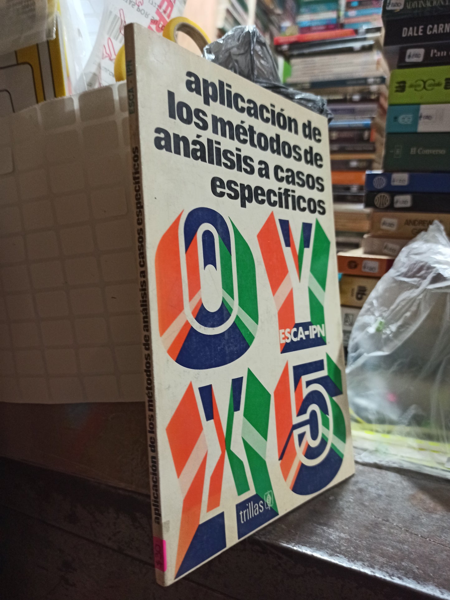 APLICACION DE LOS METODOS DE ANALISIS A CASOS ESPECIFICOS POR EDITORIAL TRILLAS USADO MATEMÁTICAS ALDAMA