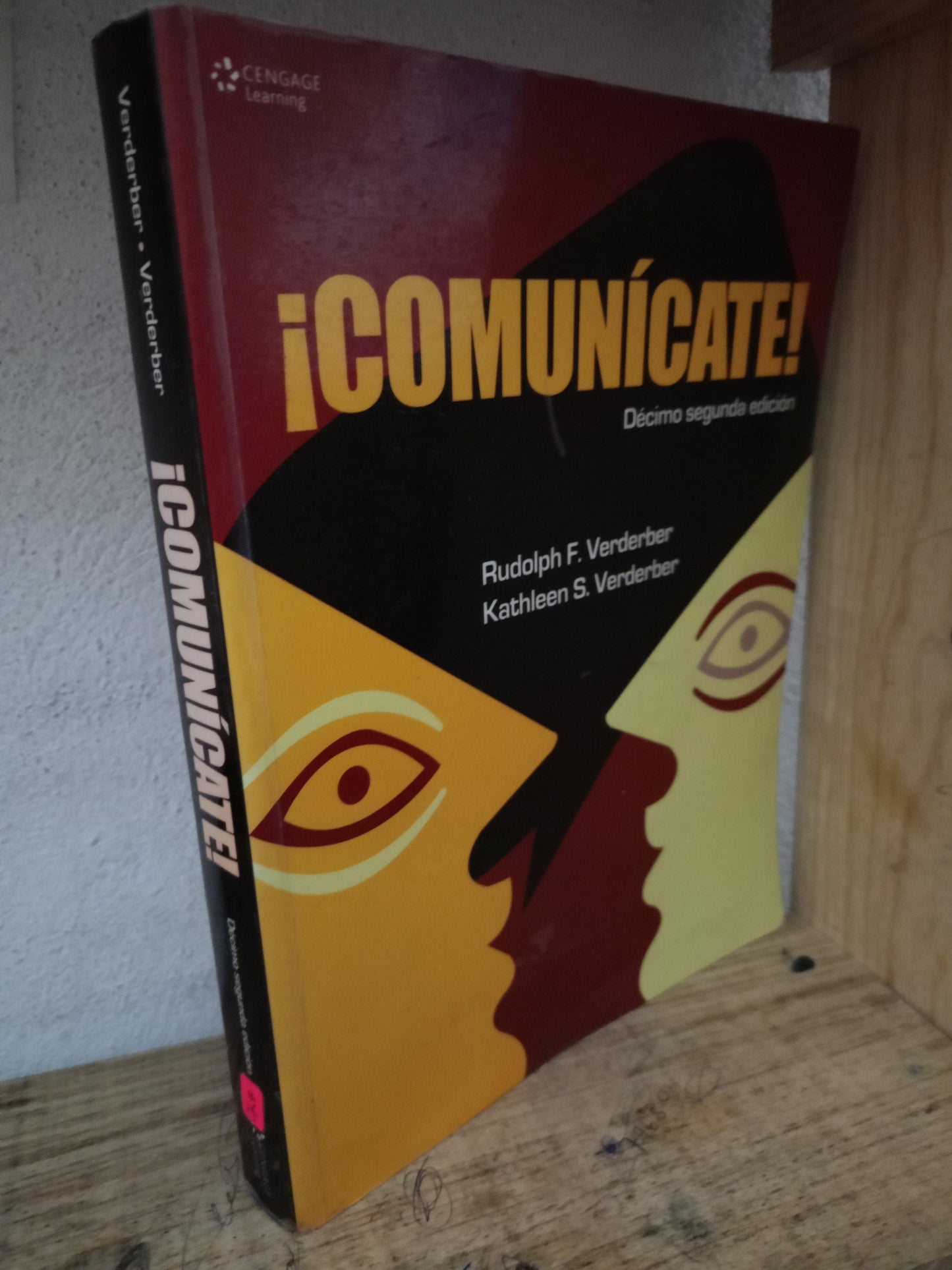 COMUNICATE RODOLPH F. VERDERBER KATHLEEN S. VERDERBER USADO EDUCACIÓN LITERARIO 305