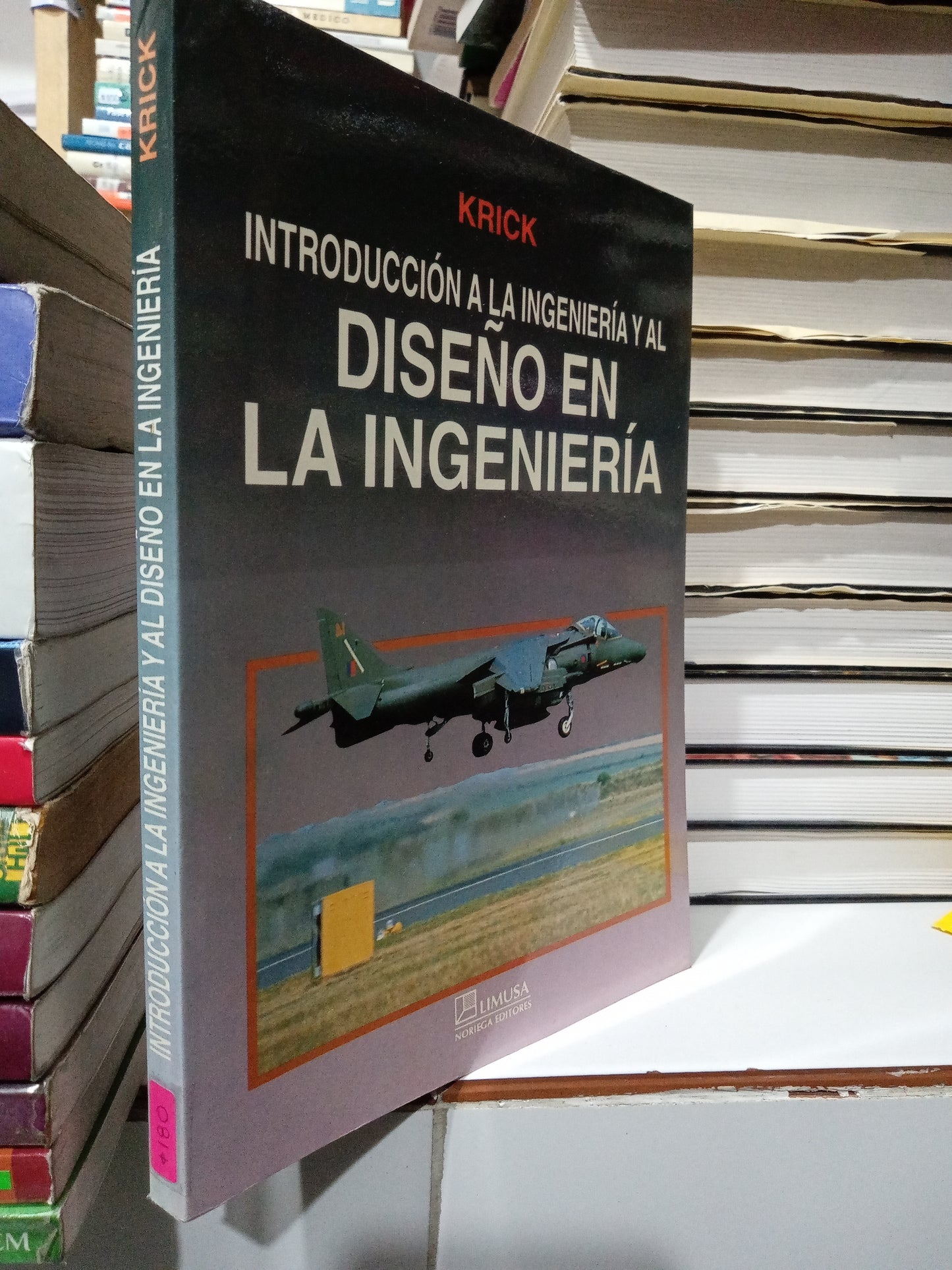 INTRODUCCIÓN A LA INGENIERÍA Y AL DISEÑO EN LA INGENIERÍA POR KRICK USADO MATEMÁTICAS JUÁREZ