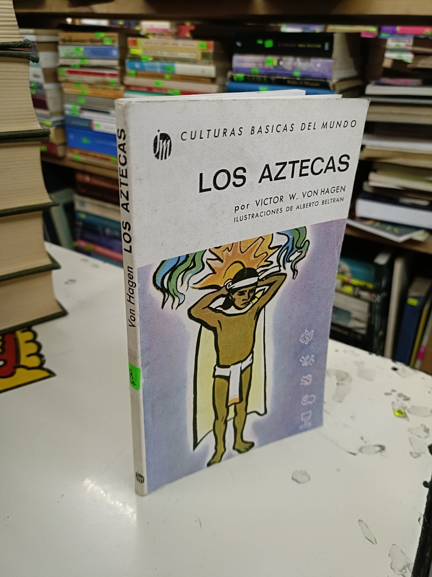 LOS AZTECAS POR VICTOR W. VON HAGEN USADO HISTORIA LITERARIO 207