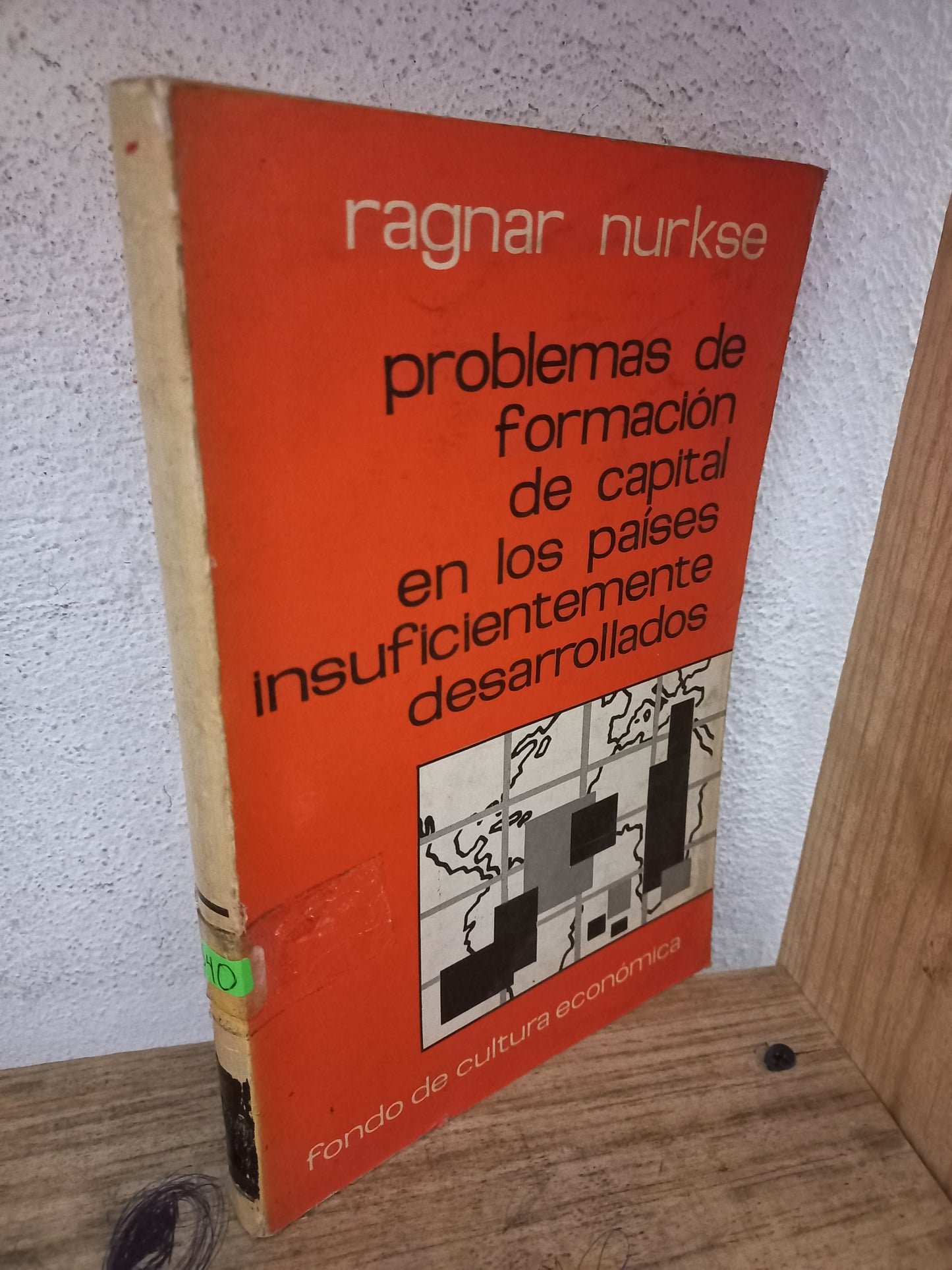 PROBLEMAS DE FORMACIÓN DE CAPITAL EN LOS PAÍSES INSUFICIENTEMENTE DESARROLLADOS POR RAGNAR NURKSE USADO HISTORIA LITERARIO 305