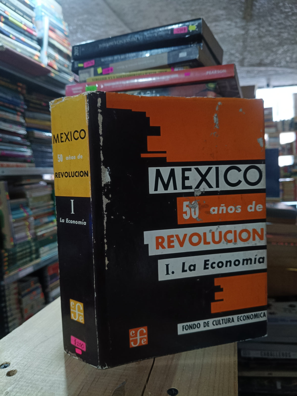 MÉXICO 50 AÑOS DE REVOLUCIÓN I LA ECONOMÍA USADO POLÍTICA ALDAMA