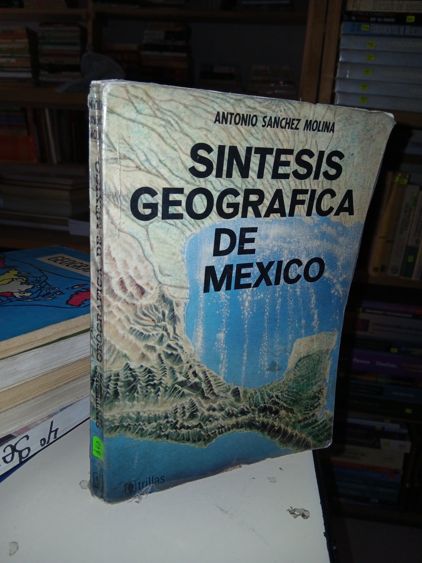 SÍNTESIS GEOGRÁFICA DE MÉXICO POR ANTONIO SÁNCHEZ MOLINA USADO GEOGRAFÍA LITERARIO 207