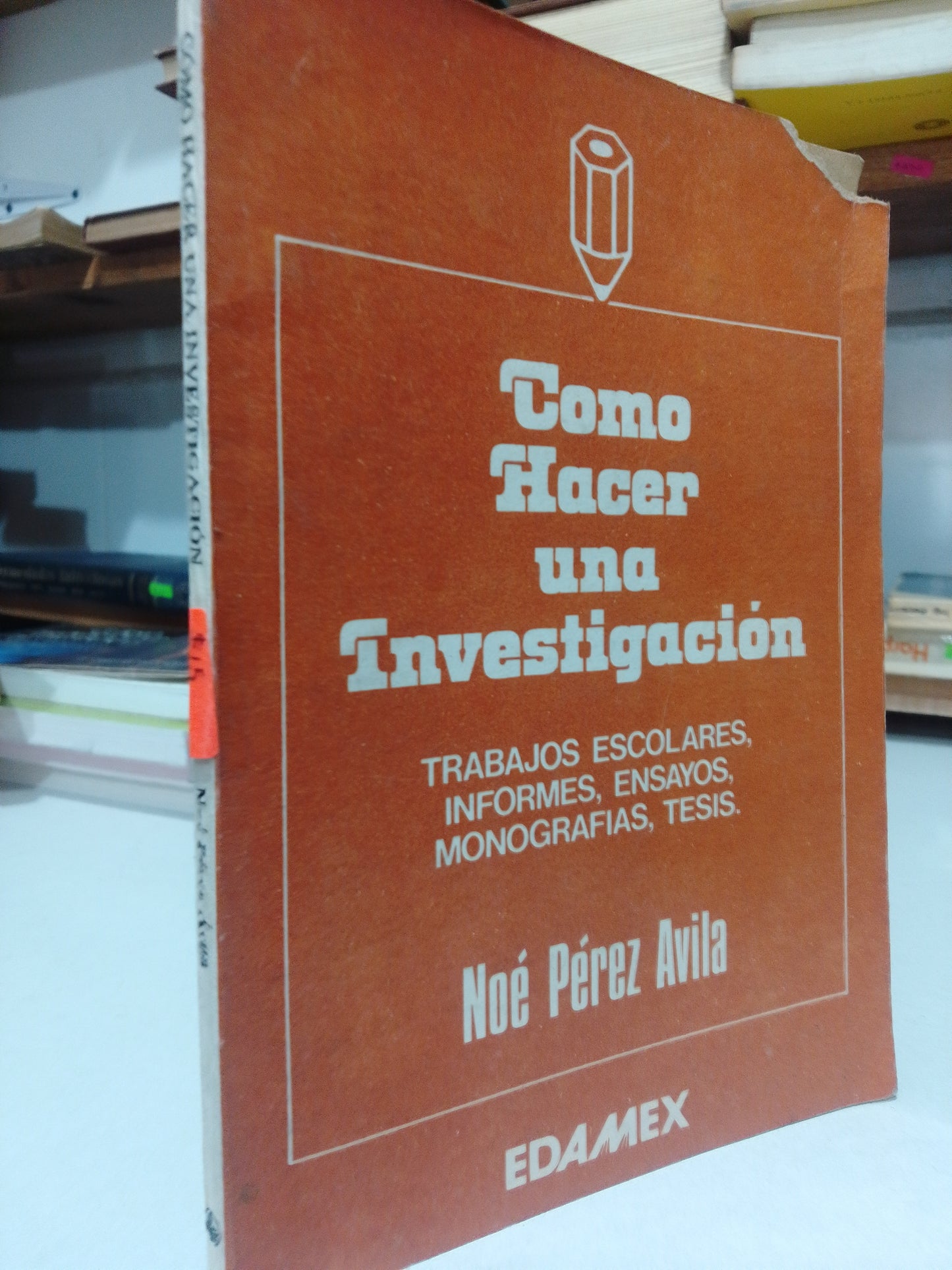 COMO HACER UNA INVESTIGACION POR NOE PEREZ AVILA USADO EDUCACION JUAREZ