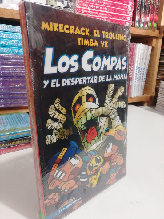 MIKECRACK EL TROLINO LOS COMPAS Y EL DESPERTAR DE LA MOMIA NUEVO JUAREZ