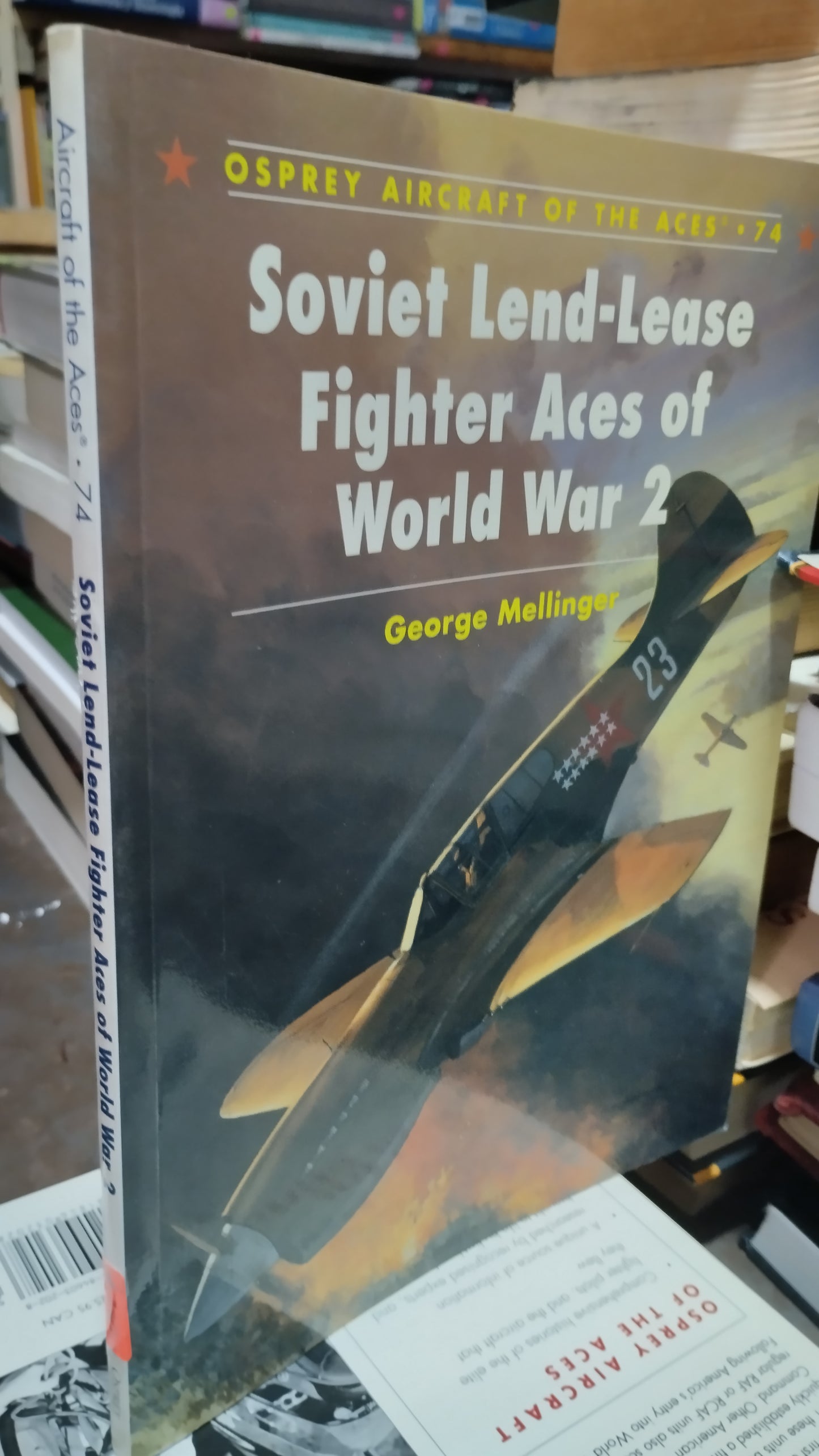 SOVIET LEND LEASE FIGHTER ACES OF WORLD WAR 2 74 LIBRO USADO HISTORIA ALDAMA