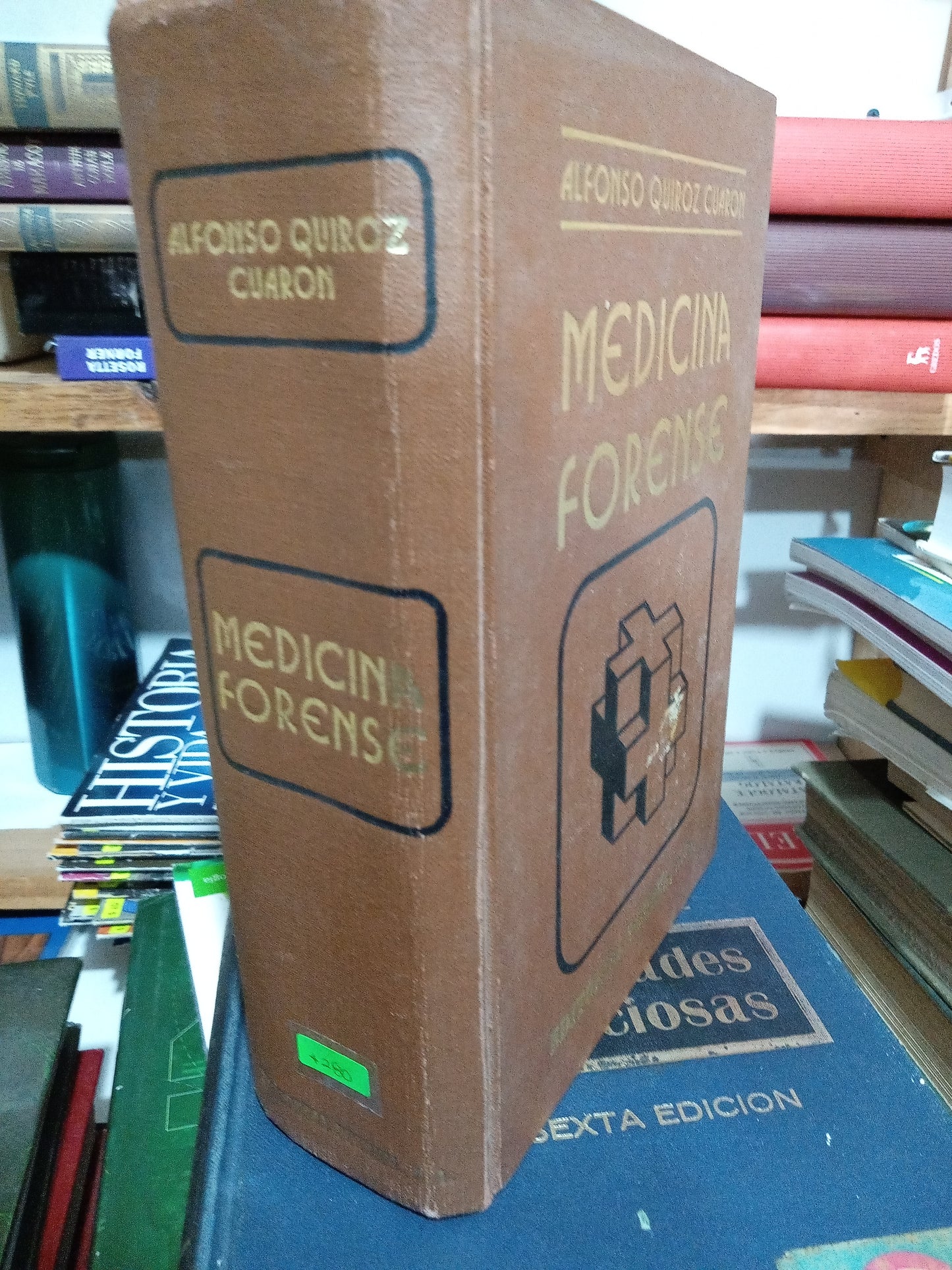 MEDICINA FORENSE POR ALFONSO QUIROZ CUARON USADO MEDICINA JUÁREZ