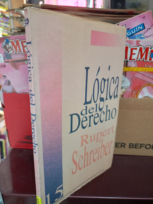 LOGICA DEL DERECHO POR RUPERT SCHREIBER USADO DERECHO  LITERARIO 305