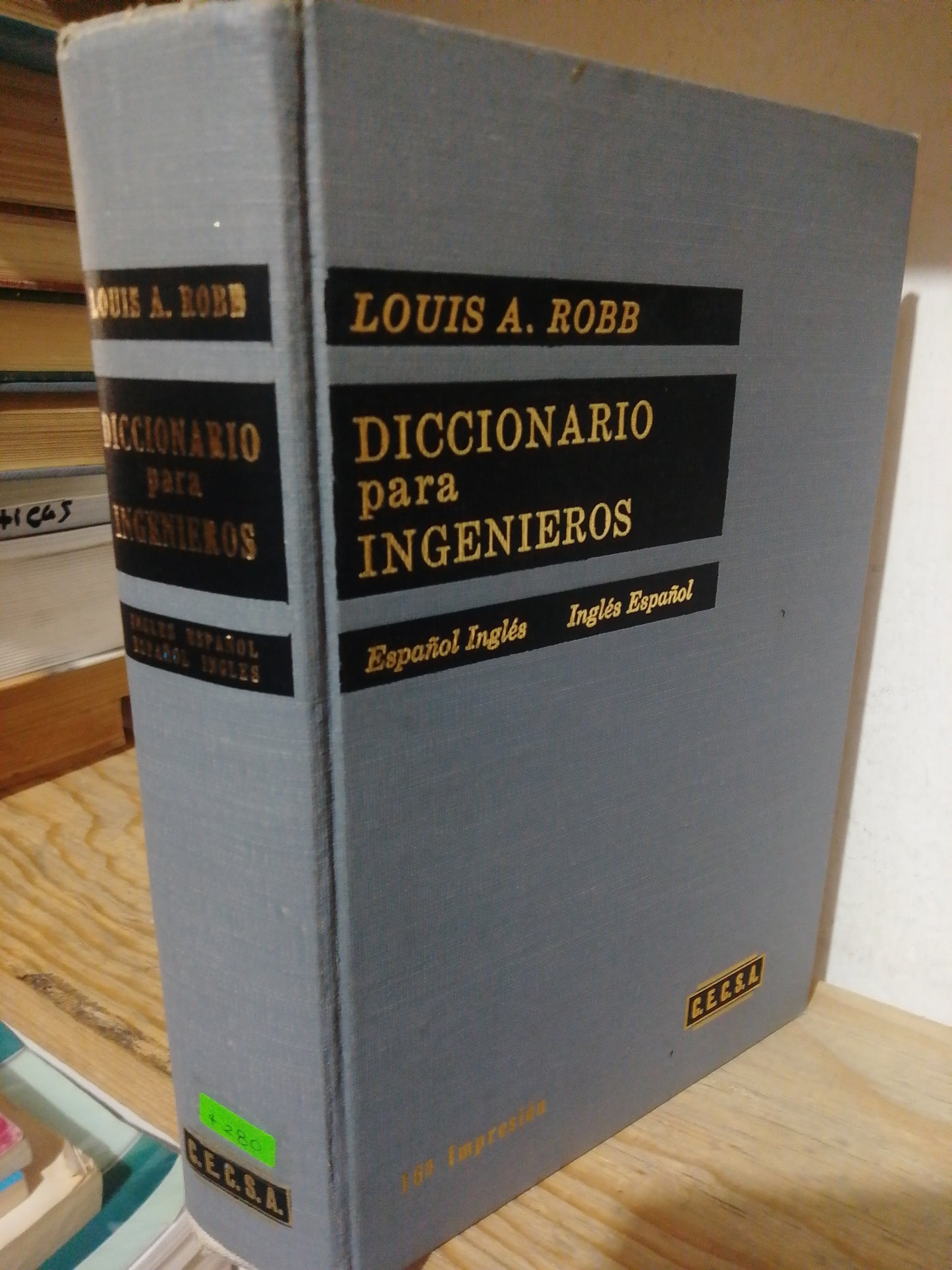 DICCIONARIO PARA INGENIEROS ESPAÑOL INGLES POR LOUIS A. ROBB USADO MATEMATICAS JUAREZ