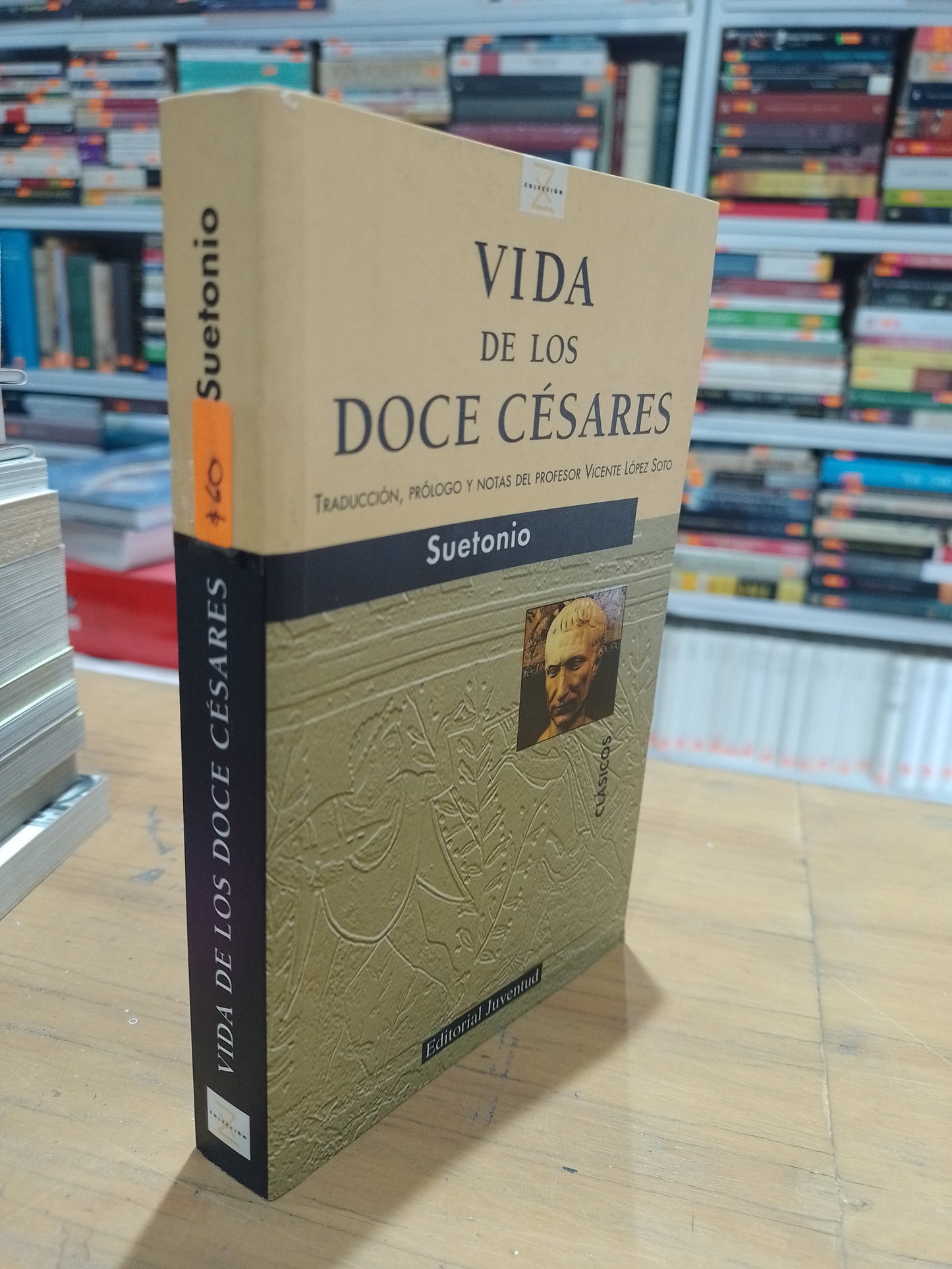 VIDA DE LOS DOCE CESARES POR SUETONIO USADO NOVELA JUAREZ 515