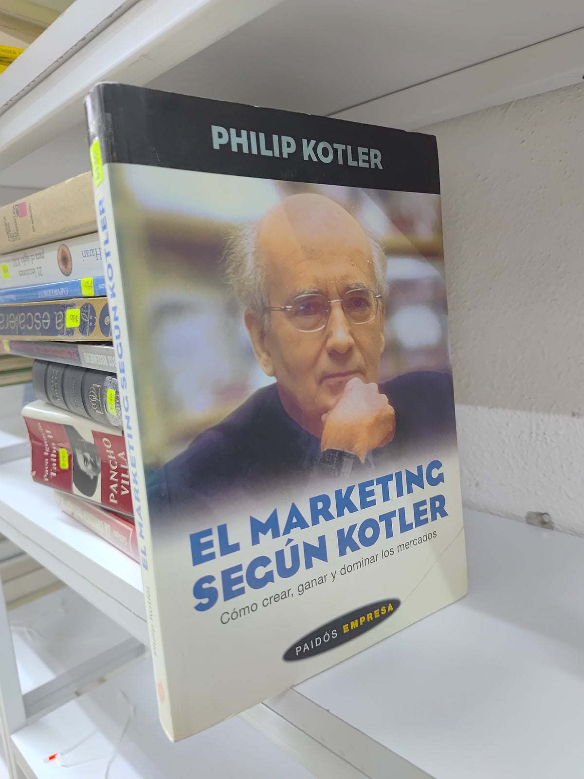 EL MARKETING SEGUN KOTLER POR PHILIP KOTLER USADO ADMINISTRACION JUAREZ 515
