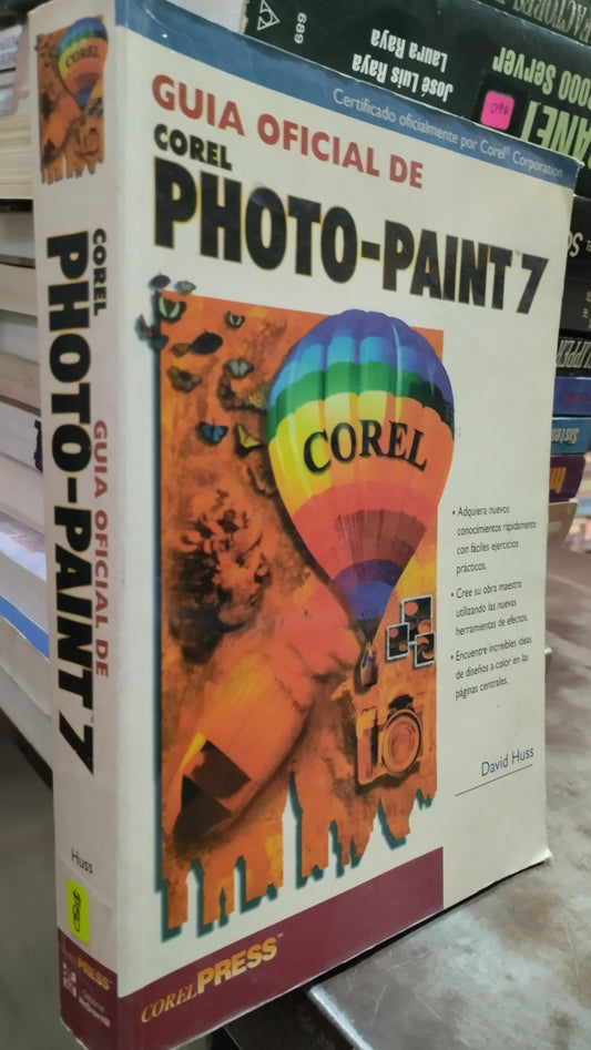 GUIA OFICIAL DE COREL PHOTO PAINT 7 POR DAVID HUSS LIBRO USADO COMPUTACION ALDAMA
