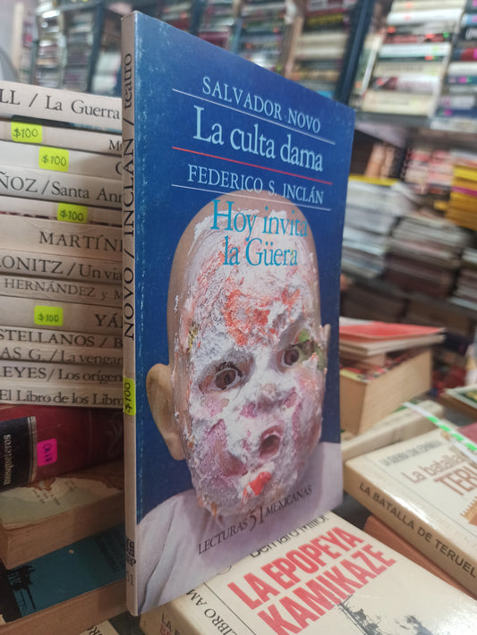 LA CULTA DAMA HOY INVITA LA GÜERA SALVADOR NOVO USADO NOVELAS ALDAMA