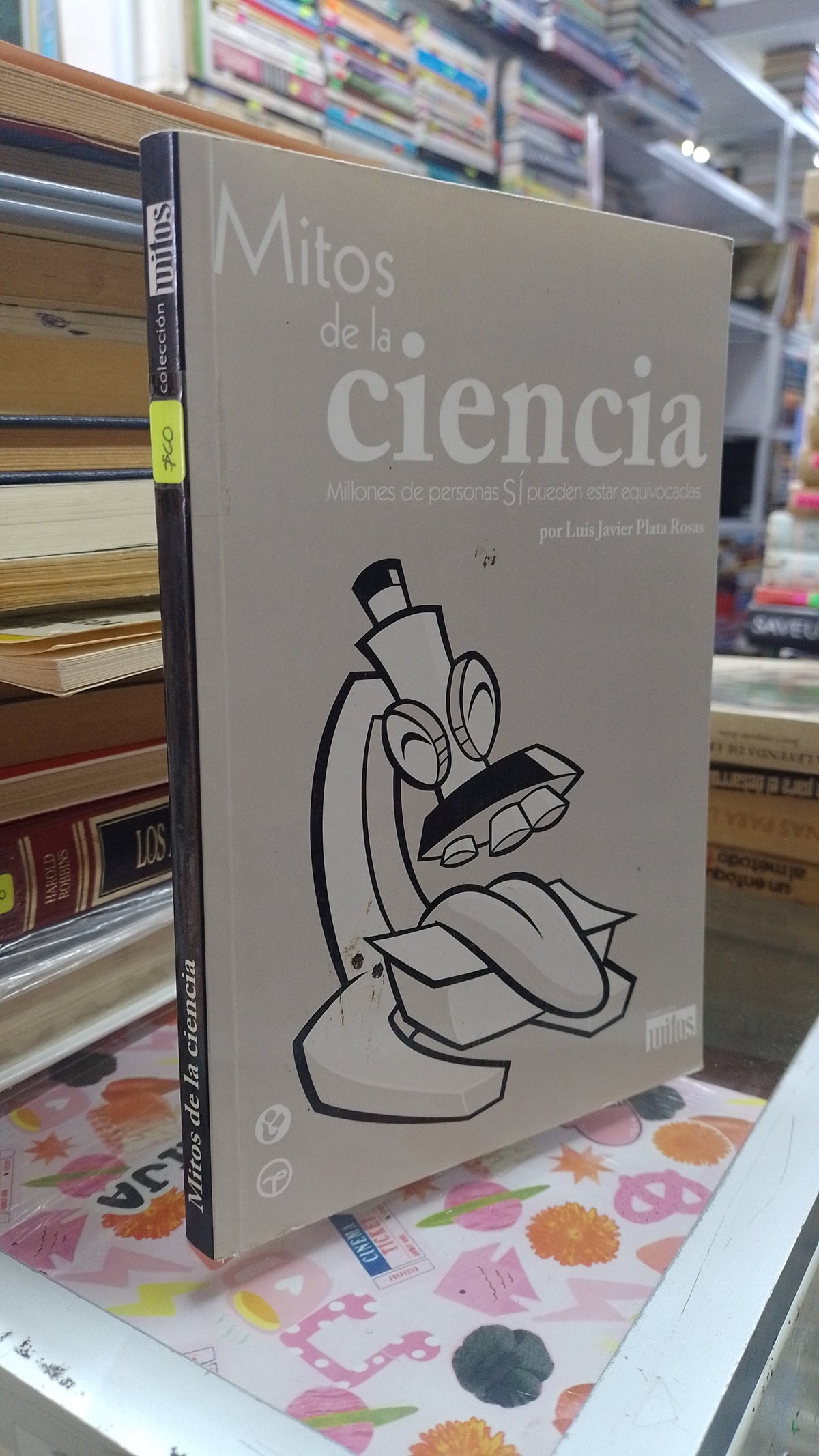 MITOS DE LA CIENCIA POR LUIS JAVIER PLATA ROSAS USADO CIENCIA JUAREZ 507